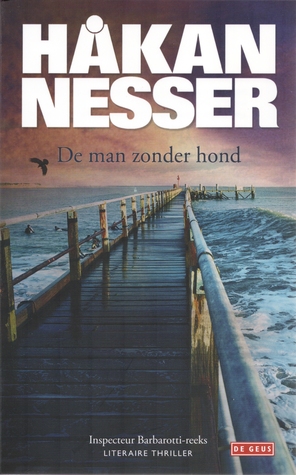 De man zonder hond (Barbarotti, #1)