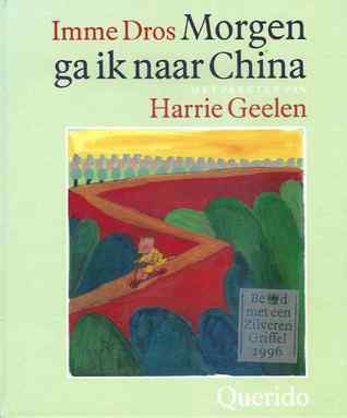 Morgen ga ik naar China (Hardcover)