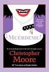 ¡Muérdeme! by Christopher Moore