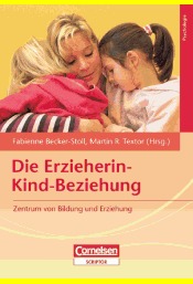 Die Erzieherin-Kind-Beziehung