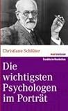 Die wichtigsten Psychologen im Porträt