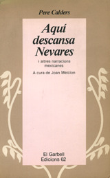 Aquí descansa Nevares i altres narracions mexicanes