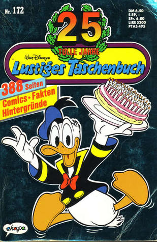 25 Tolle Jahre (Lustiges Taschenbuch, #172)