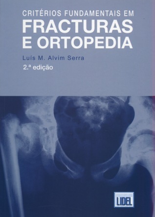 Critérios Fundamentais em Fracturas e Ortopedia