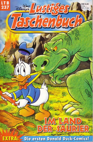 Im Land der Saurier (Lustiges Taschenbuch, #237)