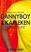 Dannyboy & kärleken