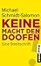 Keine Macht den Doofen: Eine Streitschrift