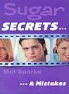 Sugar Secrets... & Mistakes (Sugar Secrets, #6)