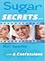 Sugar Secrets... & Confessions (Sugar Secrets, #16)