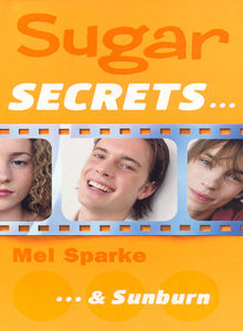 Sugar Secrets... & Sunburn (Sugar Secrets, #17)
