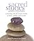 Sacred Stones and Crystals: Connecting with the Ancient Wisdom of Stones, Pebbles, and Crystals