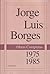 Obras Completas III, 1975-1985 by Jorge Luis Borges