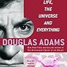 Life, the Universe, and Everything by Douglas Adams