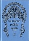 O Múrmúrio do Mundo, A Índia Revisitada