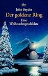 Der goldene Ring:...