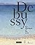 Debussy, la musique et les ...