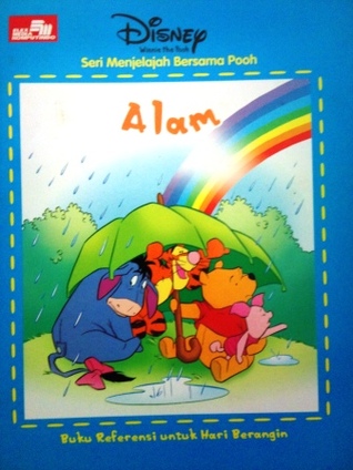 Alam (Buku Referensi Seri Menjelajah Bersama Pooh, #26)