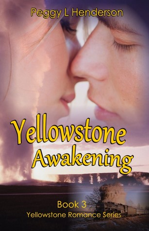 Yellowstone Awakening (Yellowstone Romance, #3)
