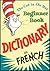 The Cat in the Hat Beginner Book: Dictionary in French