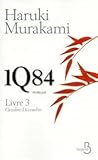 1Q84 : Livre 3 Oc...