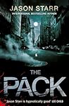 The Pack by Jason Starr The Pack by Jason Starr