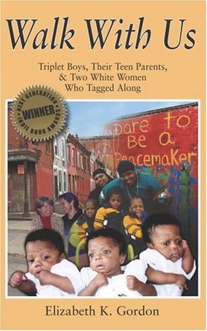 Walk with Us: Triplet Boys, Their Teen Parents & Two White Women Who Tagged Along