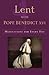 Lent with Pope Benedict XVI: Meditations for Every Day