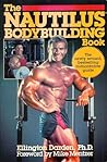 The Nautilus Bodybuilding Book