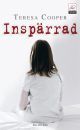 Inspärrad by Teresa Cooper Inspärrad by Teresa Cooper