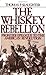 The Whiskey Rebellion: Frontier Epilogue to the American Revolution