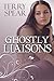 Ghostly Liaisons by Terry Spear