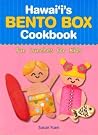 Hawaii's Bento Box Cookbook: Fun Lunches for Kids Hawaii's Bento Box Cookbook: Fun Lunches for Kids