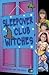 Sleepover Club Witches by Jana Novotny Hunter