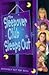 The Sleepover Club Sleeps Out by Narinder Dhami