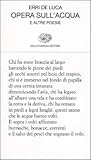 Opera sull'acqua ...
