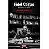Biografía a dos voces by Fidel Castro
