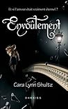 Envoûtement by Cara Lynn Shultz
