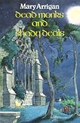 Dead Monks and Shady Deals