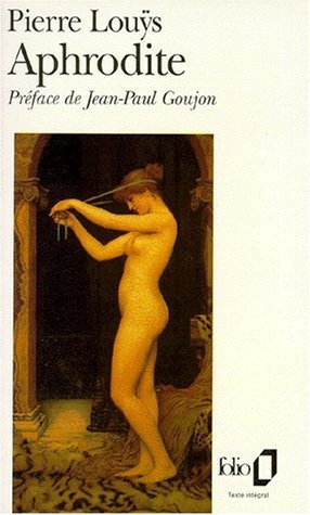 Aphrodite: Moeurs antiques (Pocket Book)
