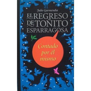 El regreso de Toñito Esparragosa