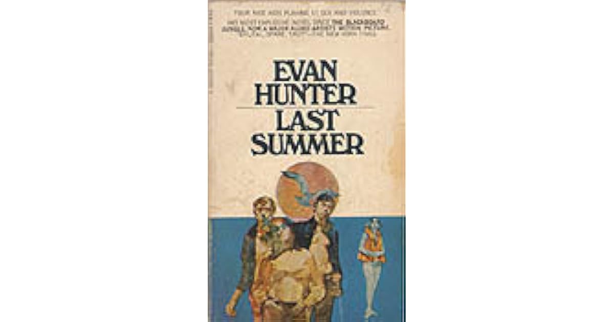 Last Summer By Evan Hunter