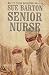 Sue Barton, Senior Nurse