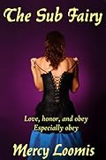 The Sub Fairy: an Erotic Short Story