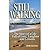 Still Walking: The Story of A Life Full of Love, Laughter and Lessons