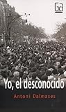 Yo, el desconocido.
