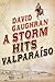 A Storm Hits Valparaiso by David Gaughran