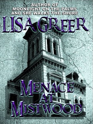 Menace at Mistwood (Delia Daugherty Serials)