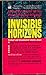Invisible Horizons by Vincent H. Gaddis