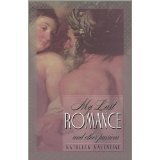 My Last Romance and other passions (Kindle Edition)