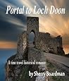 Portal to Loch Doon by Sherry Boardman